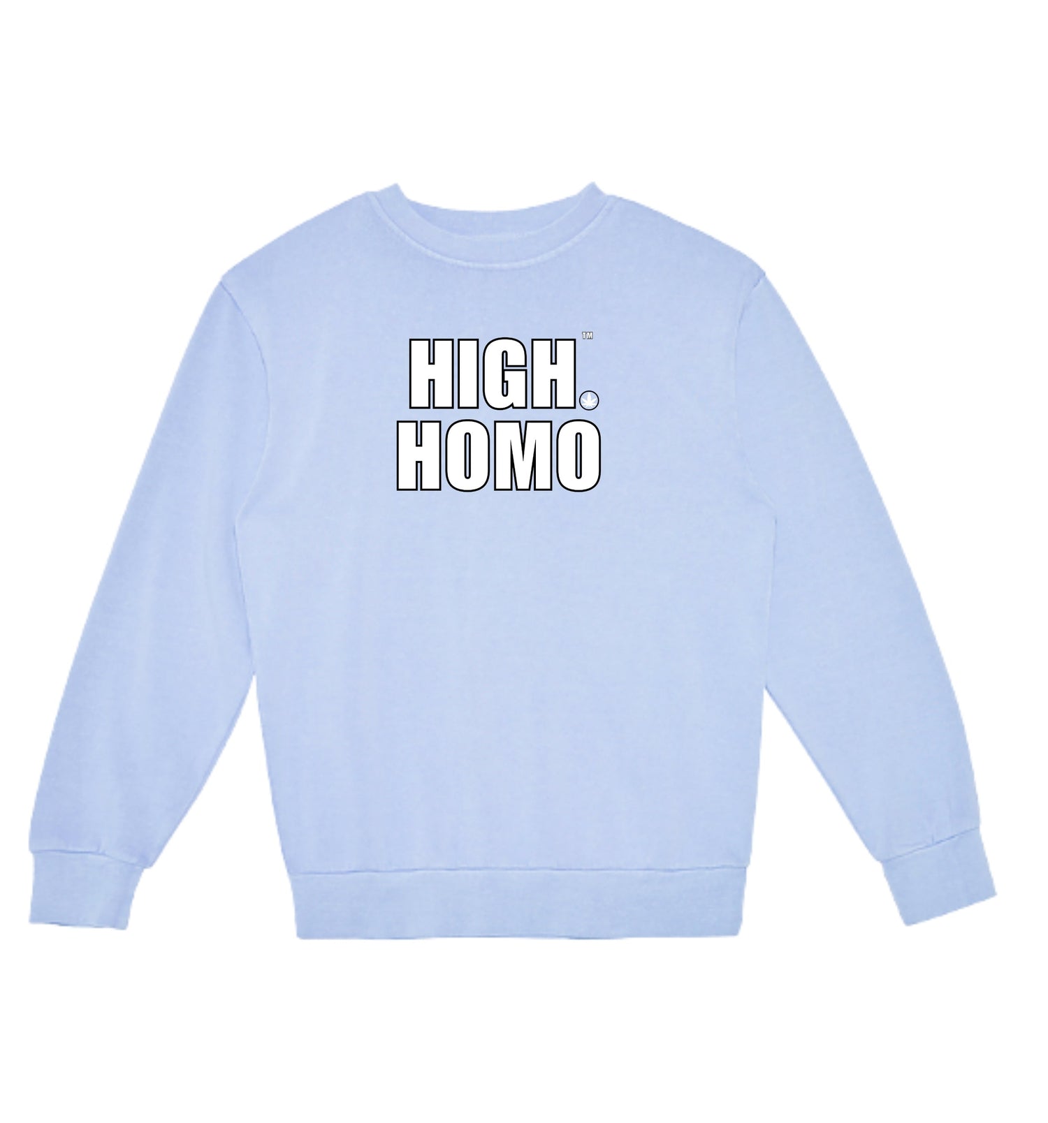 Light blue crewneck sweatshirt with bold white “HIGH HOMO” text outlined in black, displayed on white background
